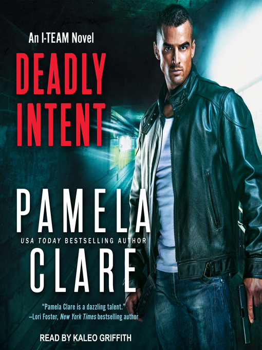 Title details for Deadly Intent by Pamela Clare - Available